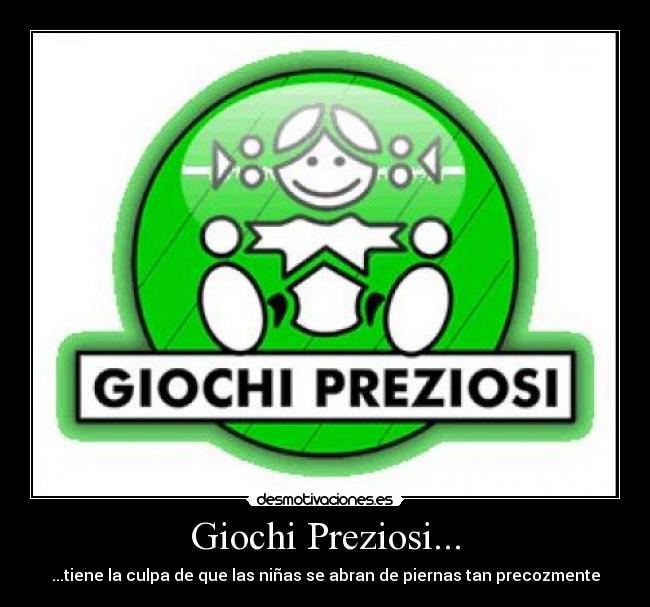 carteles giochi preziosi desmotivaciones