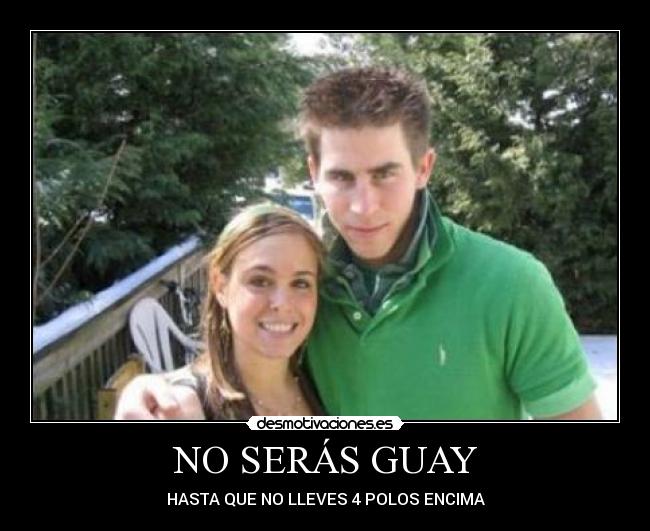 NO SERÁS GUAY -