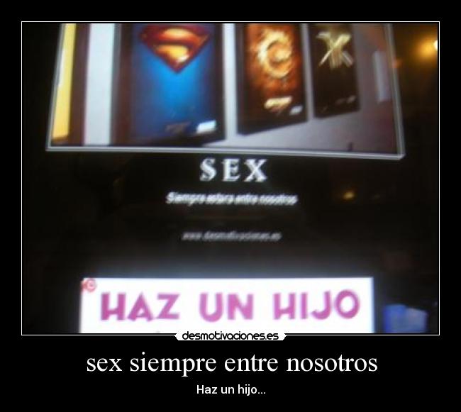 carteles sex hijo jajajja gracioso top desmotivaciones