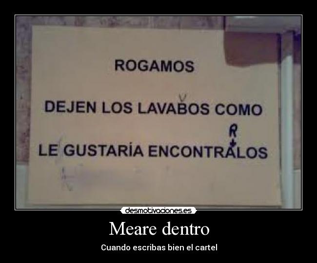 carteles pisssssss desmotivaciones