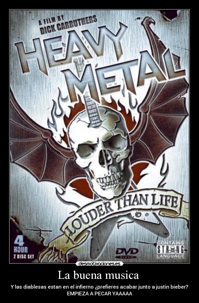 La buena musica - Y las diablesas estan en el infierno ¿prefieres acabar junto a justin bieber?
EMPIEZA A PECAR YAAAAA