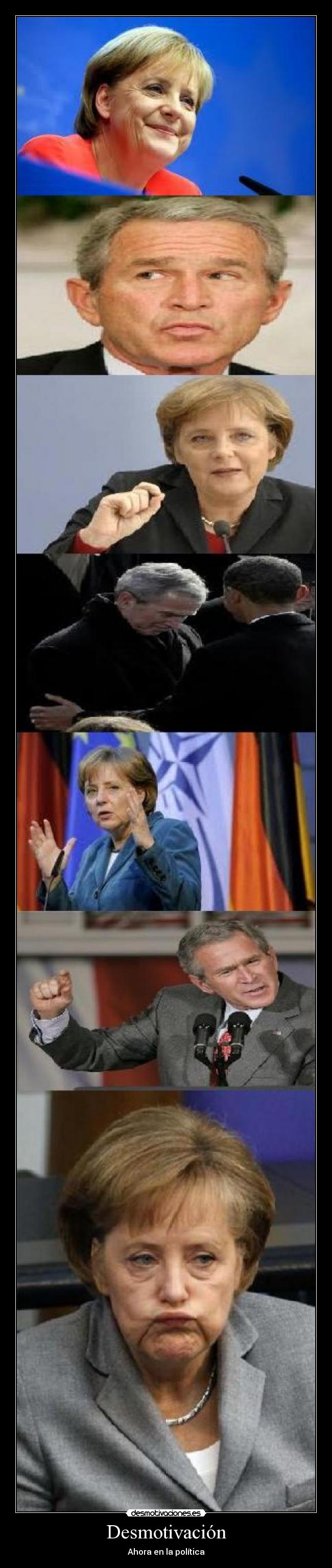carteles desmotivacion politica george bush angela merkel tamano mini pene desmotivaciones