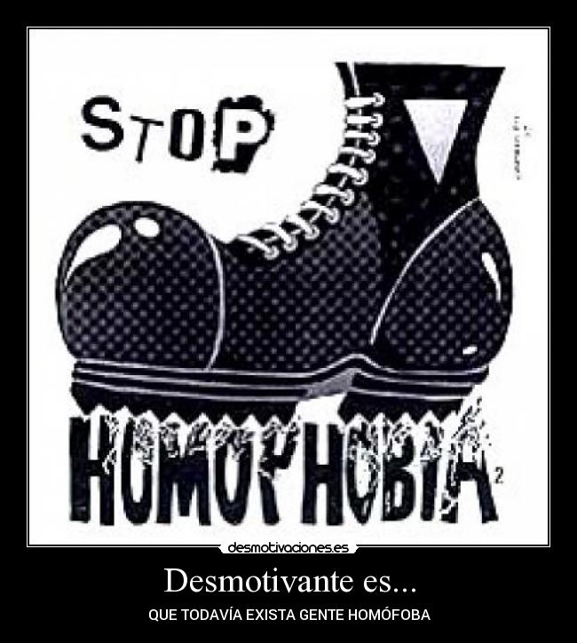 carteles homofobia desmotivaciones