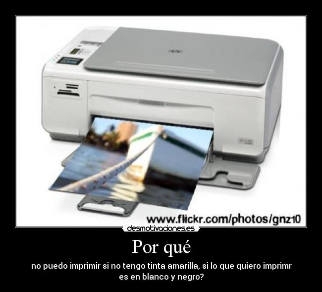 Por qué - no puedo imprimir si no tengo tinta amarilla, si lo que quiero imprimr
es en blanco y negro?