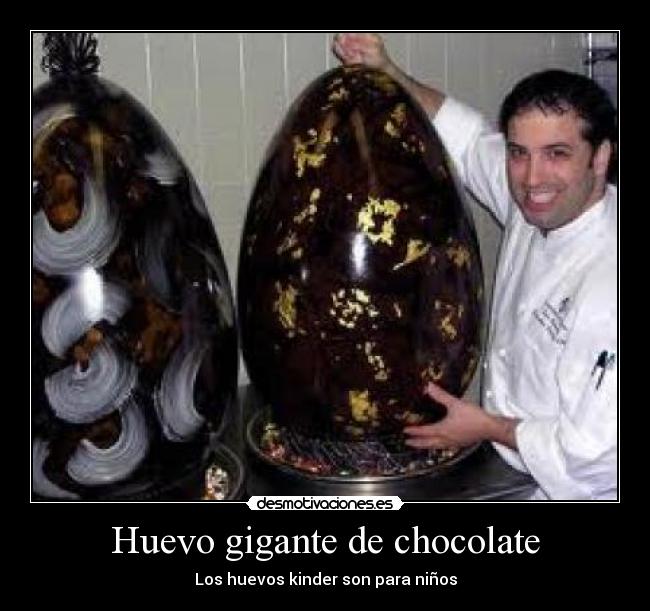 Huevo gigante de chocolate -