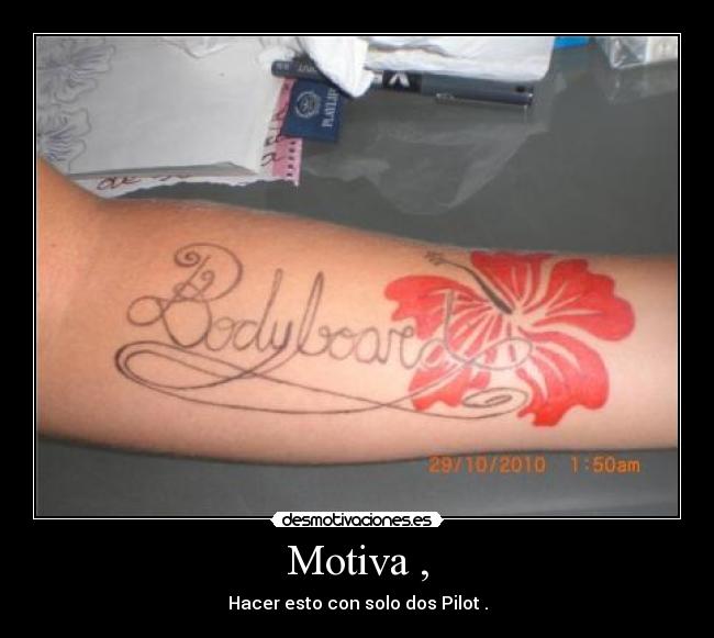 Motiva , - Hacer esto con solo dos Pilot .