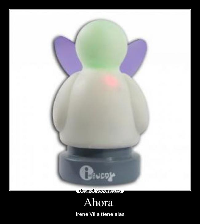 Ahora  - Irene Villa tiene alas