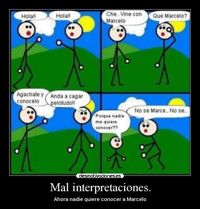 Mal interpretaciones. - 