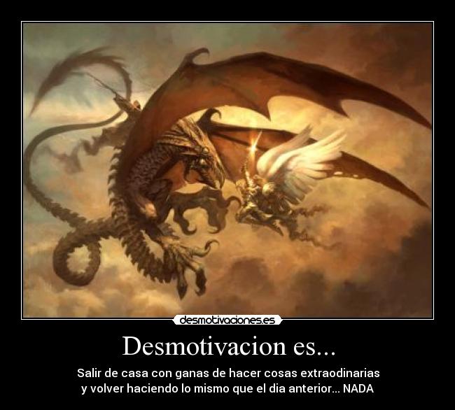 Desmotivacion es... - 