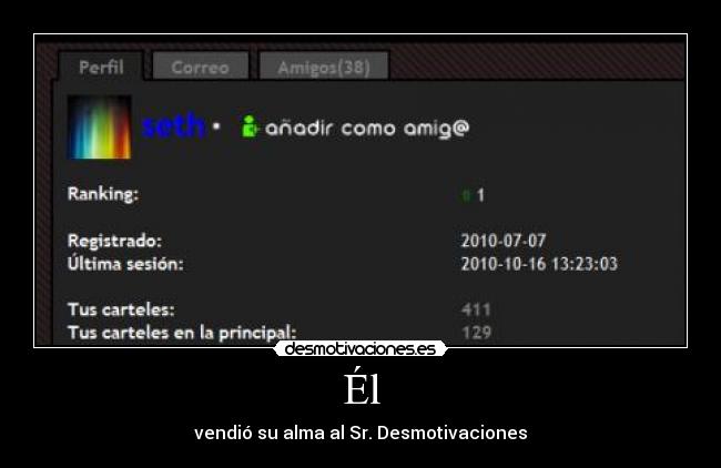Él - vendió su alma al Sr. Desmotivaciones
