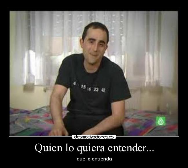 Quien lo quiera entender... -