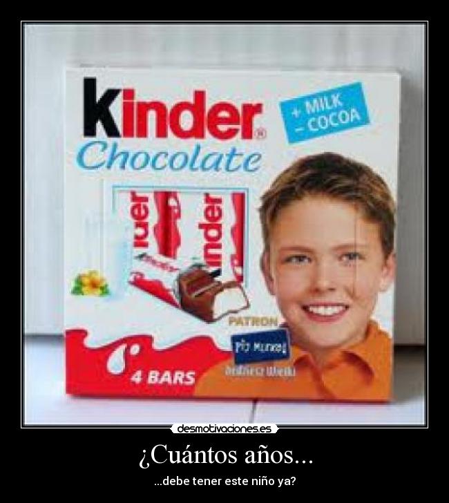 ¿Cuántos años... -