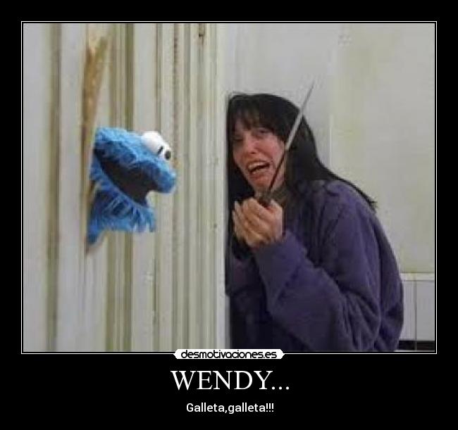WENDY... -
