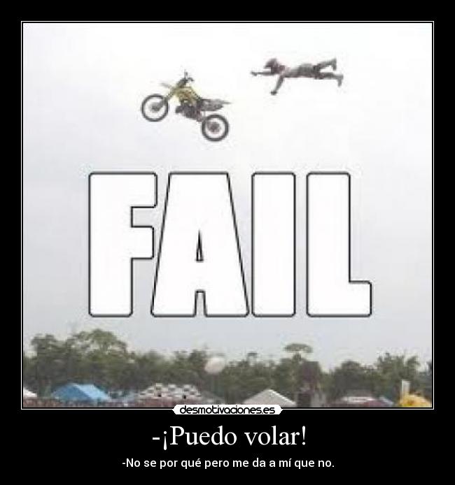 carteles volar fail caida desmotivaciones