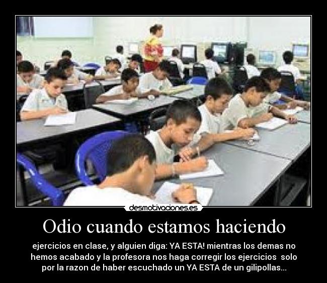 Odio cuando estamos haciendo -