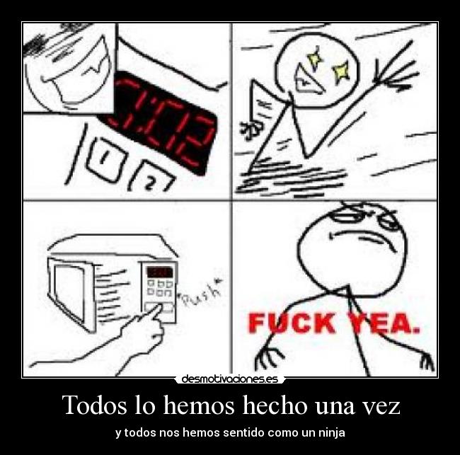 Todos lo hemos hecho una vez -