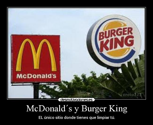 McDonald´s y Burger King - 
