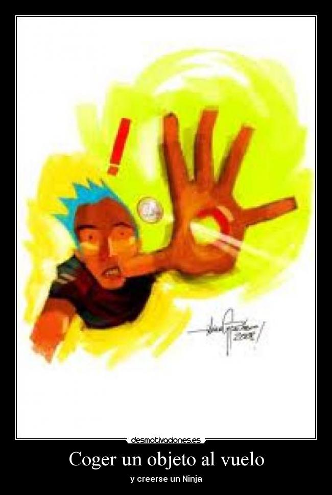 Coger un objeto al vuelo -