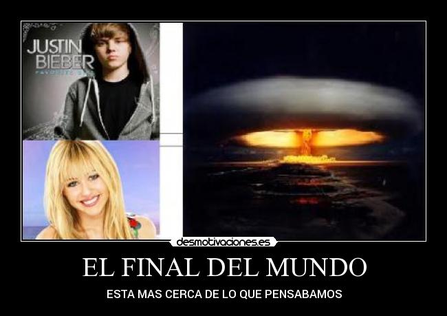 EL FINAL DEL MUNDO -
