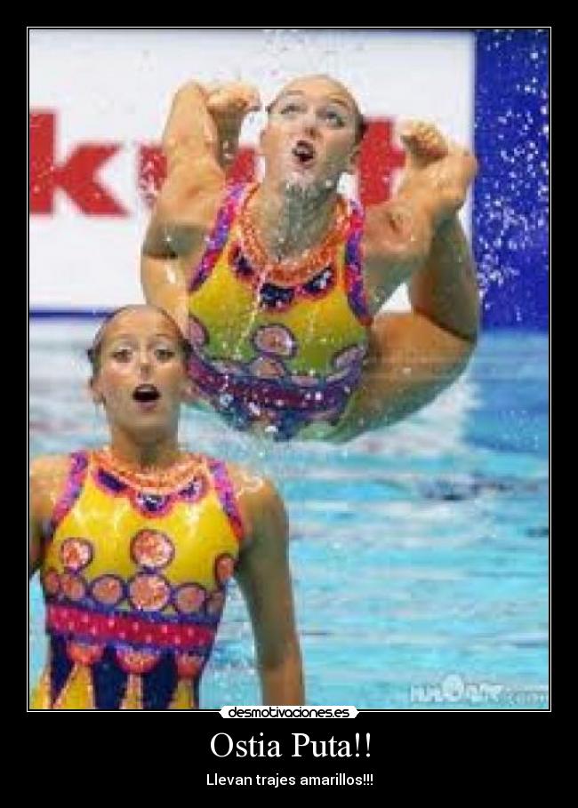 Ostia Puta!! - Llevan trajes amarillos!!!