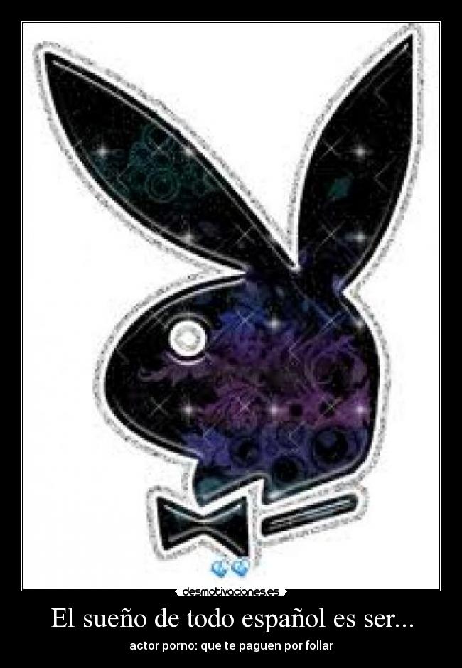 El sueño de todo español es ser... -