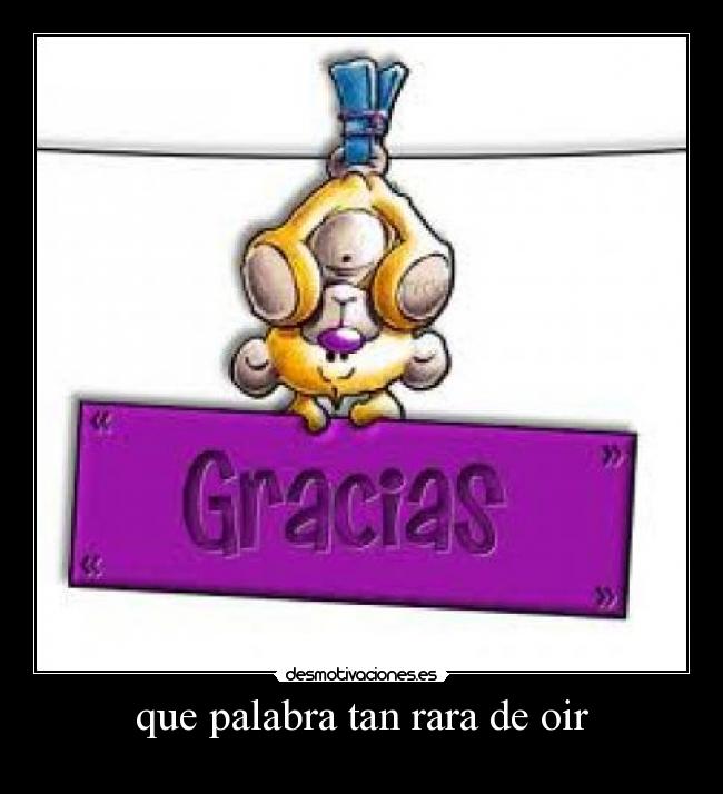que palabra tan rara de oir -