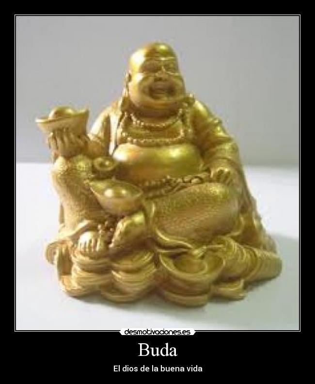 Buda - El dios de la buena vida