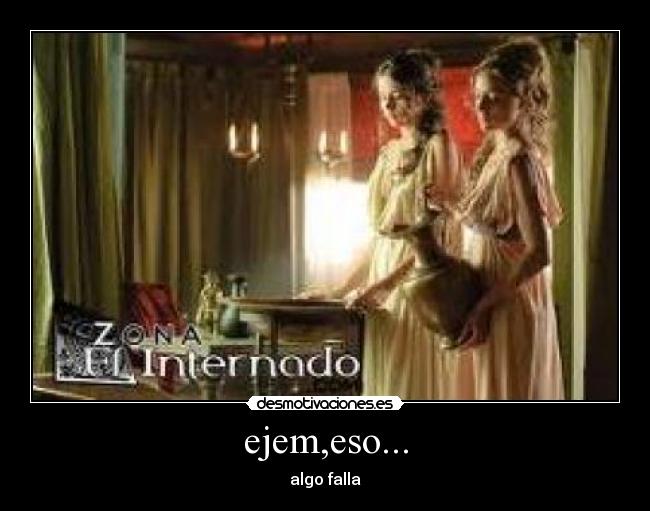 ejem,eso... - 