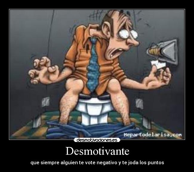 Desmotivante -