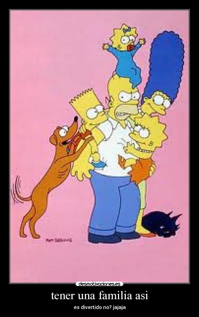 tener una familia asi - 