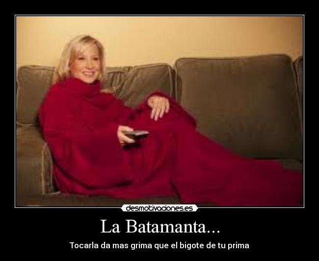 La Batamanta... - 