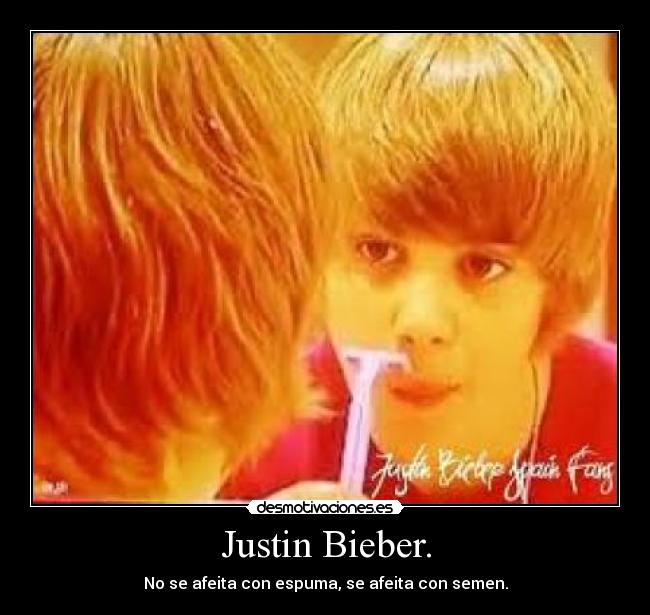 Justin Bieber. - 