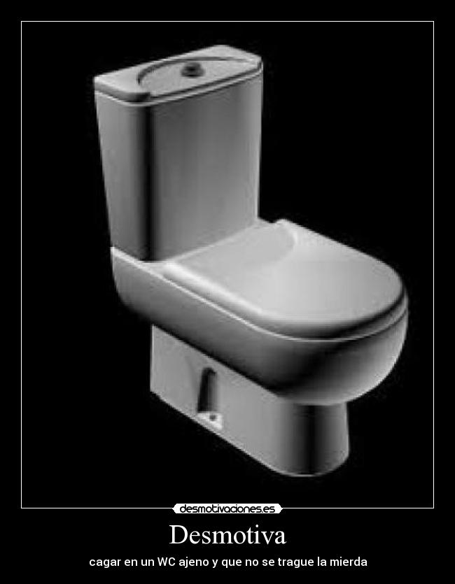 carteles cagar ajeno desmotivaciones