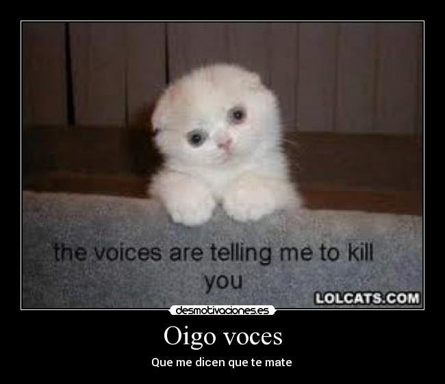 Oigo voces -