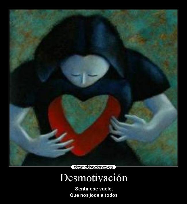 carteles corazon vacio desmotivaciones