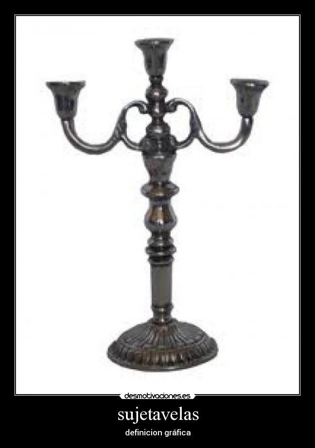 sujetavelas - definicion gráfica