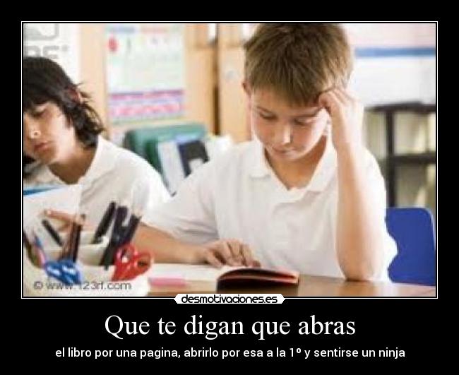 Que te digan que abras - 