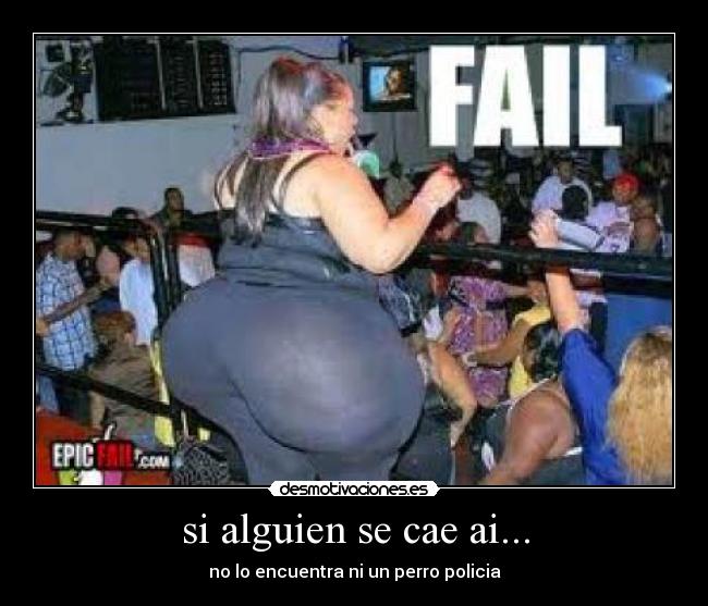 si alguien se cae ai... - 