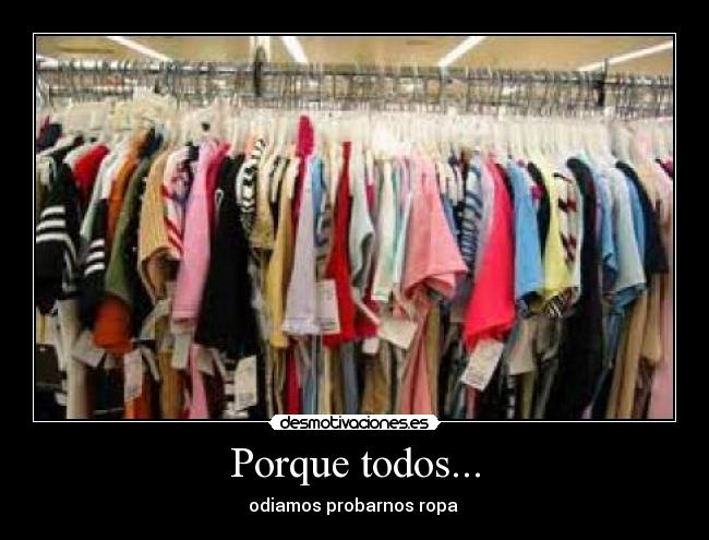 Porque todos... - 
