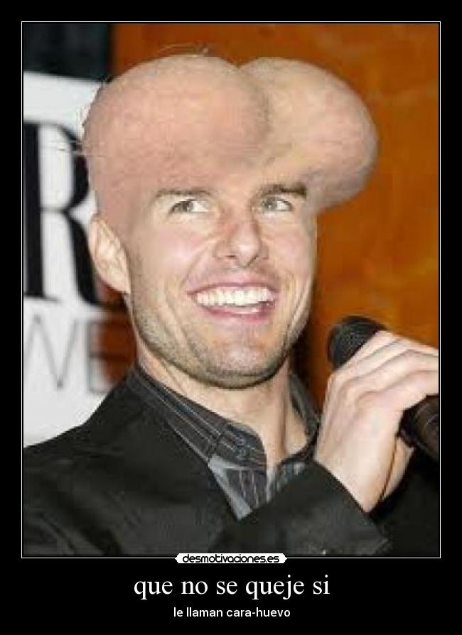 que no se queje si -