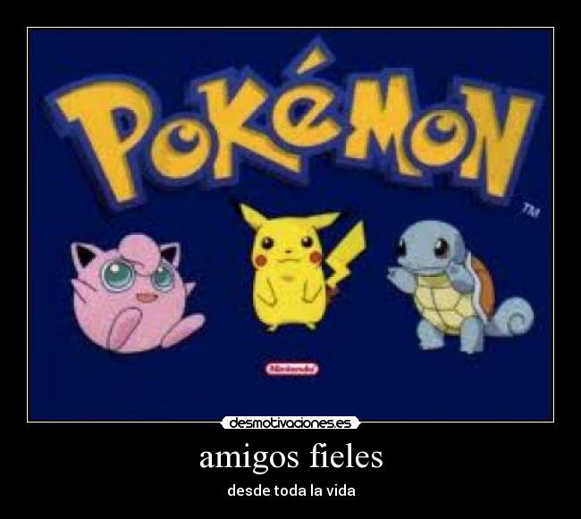 amigos fieles -