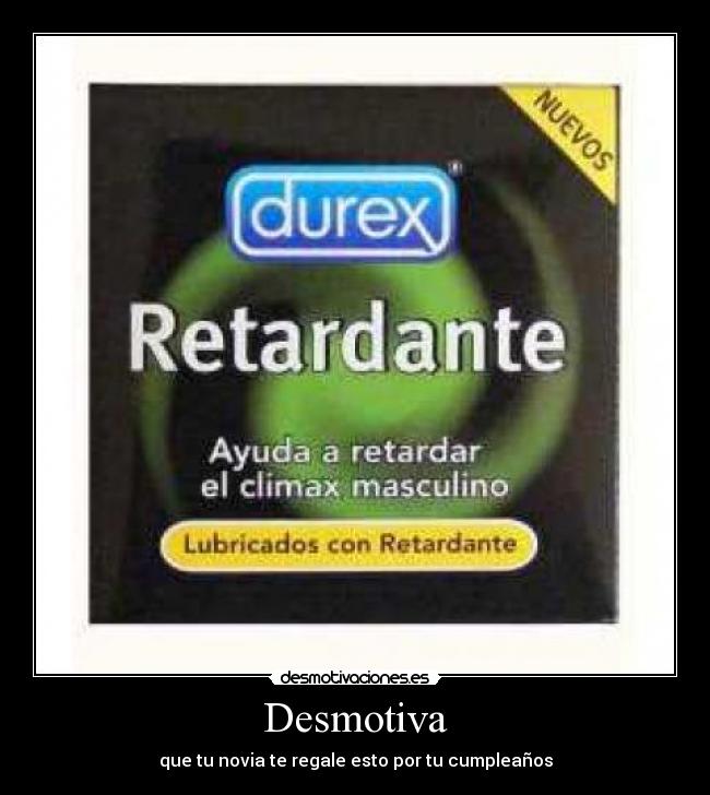 Desmotiva - que tu novia te regale esto por tu cumpleaños