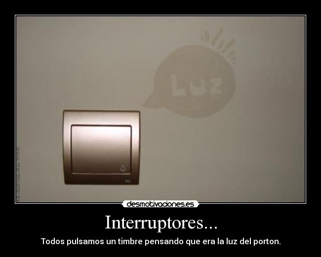 Interruptores... -
