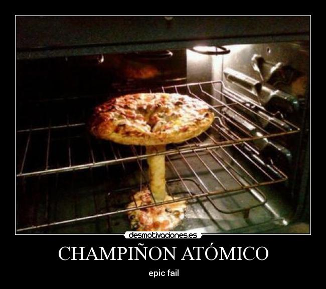 CHAMPIÑON ATÓMICO - epic fail