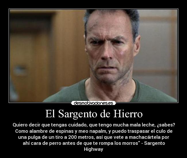 El Sargento de Hierro Desmotivaciones