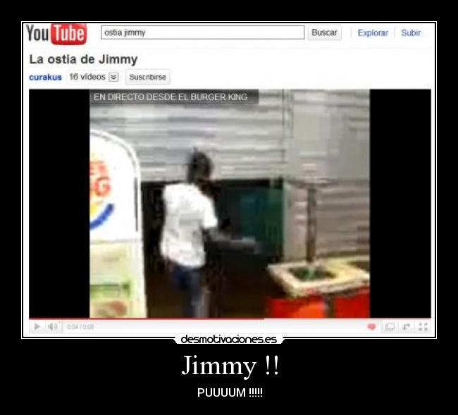 Jimmy !! - PUUUUM !!!!!
