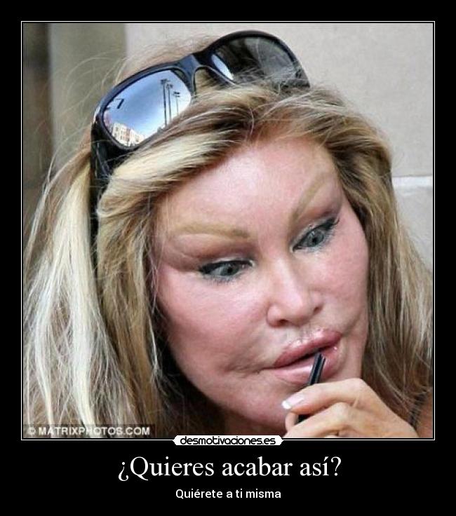 ¿Quieres acabar así? - 