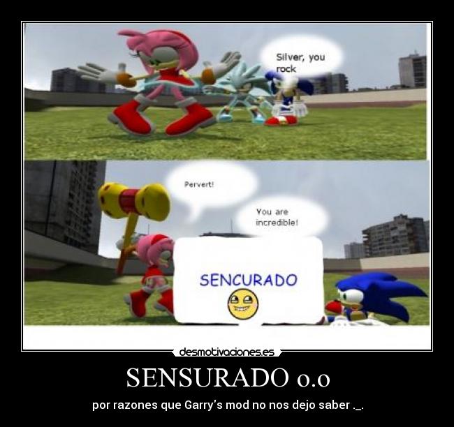 SENSURADO o.o - por razones que Garrys mod no nos dejo saber ._.