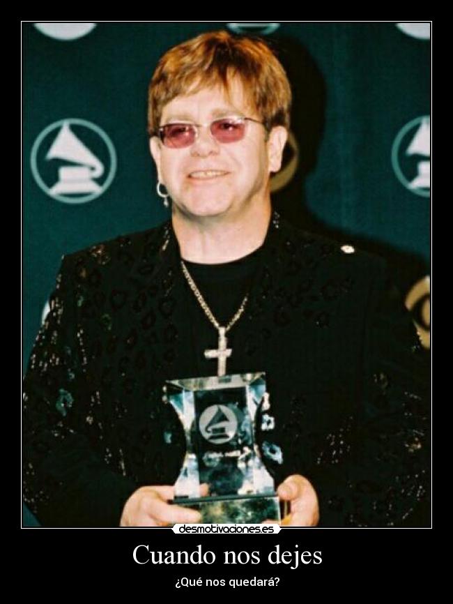 Cuando nos dejes - ¿Qué nos quedará?