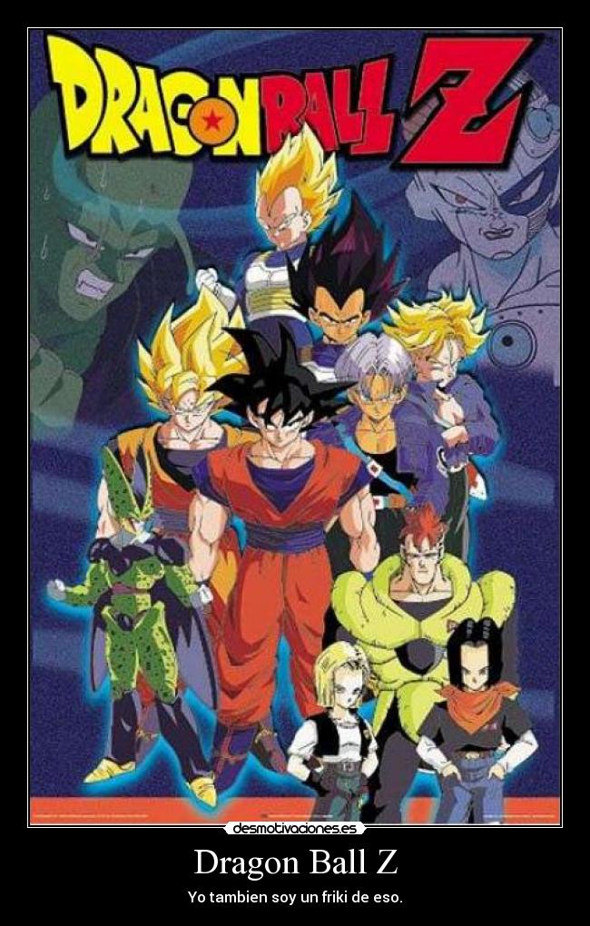 carteles dragon ball desmotivaciones
